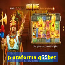 plataforma g55bet